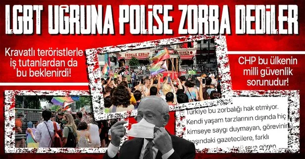 CHP’den büyük hadsizlik! LGBT uğruna Türk polisine zorba dediler!