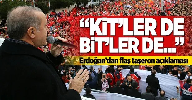 Erdoğandan flaş taşeron açıklaması