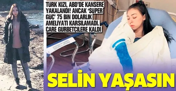 Türk kızı Selin Ayhan ameliyat için yardım bekliyor