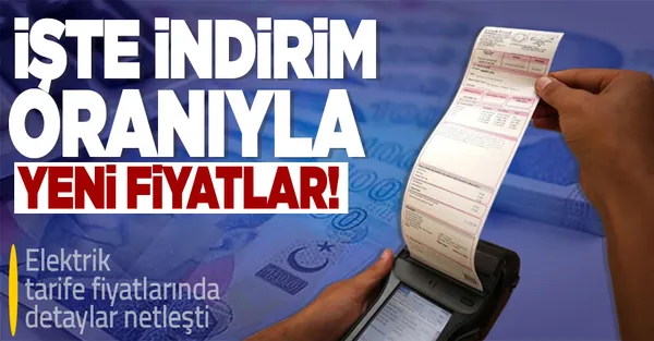 Son dakika: Elektrik tarife fiyatlarında detaylar netleşti! İşte indirim oranıyla yeni fiyatlar-1