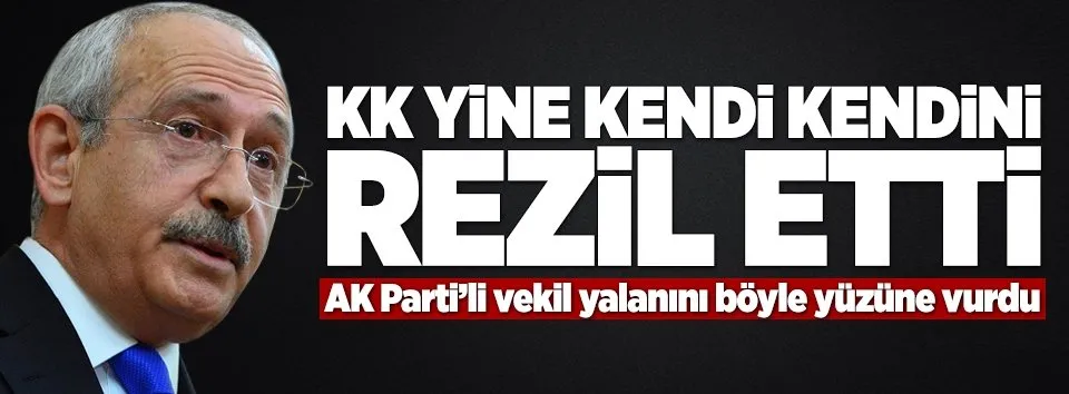 Kılıçdaroğlu yine rezil oldu