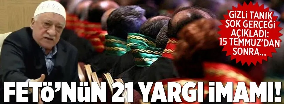21 yargı imamı tespit edildi