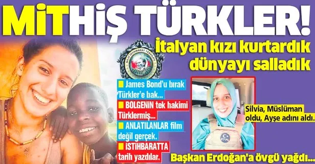 MİT’in kurtardığı Silvia, Müslüman olup ‘Ayşe’ adını aldı! İtalyan basınında Başkan Erdoğan’a övgü yağdı...