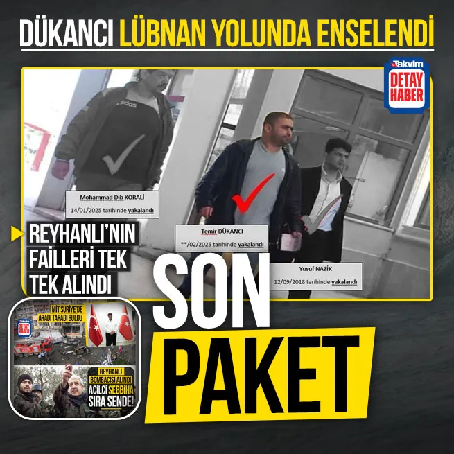 MİTten sınır ötesi operasyon: Reyhanlı saldırısının son faili Temir Dükancı yakalandı