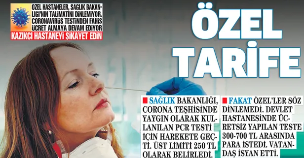 Coronavirüs testinden fahiş ücret alan özel hastaneleri şikayet edin!