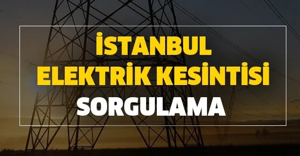 İstanbul elektrik kesintisi 9 Mayıs! İstanbul’da elektrikler ne zaman gelecek? BEDAŞ planlı kesintiler…