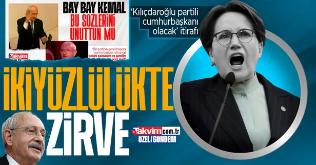 İkiyüzlülükte zirve! Akşener’den ‘Kılıçdaroğlu partili cumhurbaşkanı olacak’ itirafı: Ben ikna edildim
