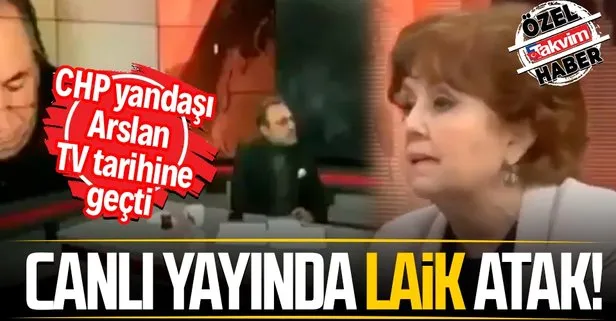 CHP yandaşı Ayşenur Arslan canlı yayında ’laik’ atak geçirdi! Sosyal medyadan tepki yağdı