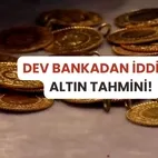 Dev bankadan iddialı altın tahmini! Tarihi zirve sonrası fren yaptı