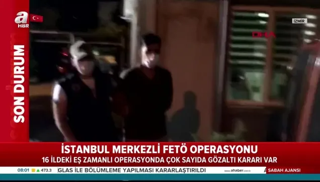 İzmir merkezli 40 ilde FETÖ operasyonu!