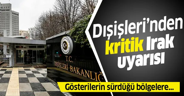 Son dakika: Dışişleri Bakanlığı'ndan Irak'a seyahat uyarısı
