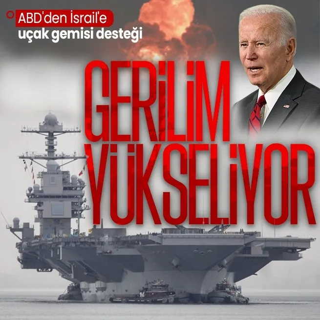 ABDden İsraile uçak gemisi desteği USS Gerald R. Ford Doğu Akdenize gidiyor! Özellikleri neler?
