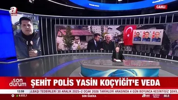 Şehit polis Yasin Koçyiğit’e veda