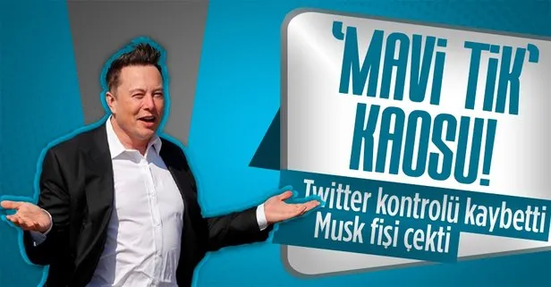 Mavi tik skandalı kaos çıkardı! Twitter kontrolü kaybetti Elon Musk fişi çekti
