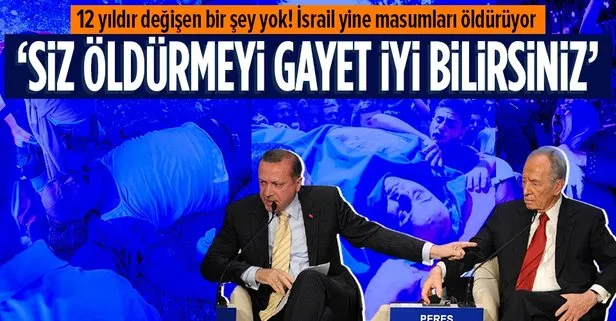 Başkan Erdoğan’ın tarihi One minute sözlerinin üzerinden 12 yıl geçti ancak hiçbir şey değişmedi! İsrail hala masumlara saldırıyor