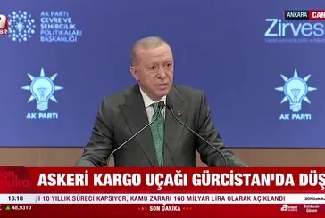 Başkan Erdoğan: Uçağın enkazına ulaşılmaya çalışılıyor