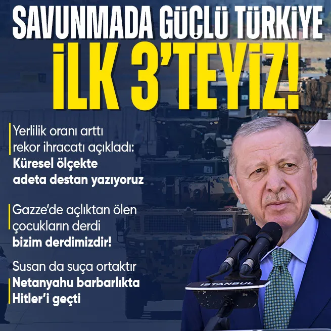 Başkan Erdoğandan 17. Uluslararası Savunma Sanayii Fuarında önemli açıklamalar