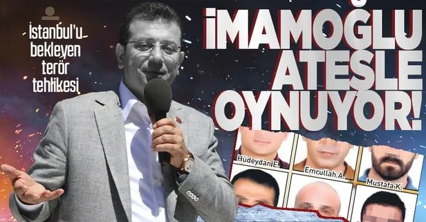 Ekrem İmamoğlu ve ekibi ateşle oynadığının farkında mı? Belediyeye terörist doldurmanın faturası ağır olur!