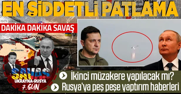Dakika dakika Rusya-Ukrayna savaşı | Harkov'da şimdiye kadarki en şiddetli patlama! Müzakere görüşmeleri bugün...