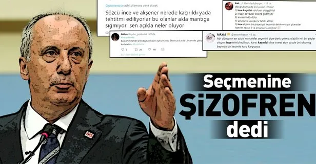 Muharrem İnce kendi seçmenine şizofren dedi