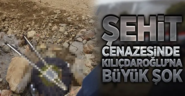 Şehit cenazesinde Kılıçdaroğlu’na büyük şok
