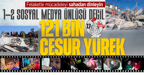 Yüzyılın felaketinde 121 bin personel sahada! Çalışmalar aralıksız sürüyor...