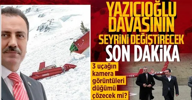 Muhsin Yazıcıoğlu soruşturmasında son dakika gelişmesi: Aileler, 3 uçağın kamera görüntülerinin incelenmesini talep etti