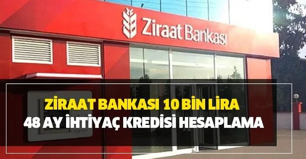 ziraat bankasi 10 bin lira 48 ay