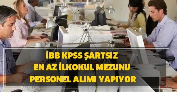 Ibb Nisan 2020 Kariyer Sayfasi Is Ilanlari Kpss Sartsiz En Az Ilkokul Mezunu Personel Alimi Basvuru Sartlari Nedir Takvim