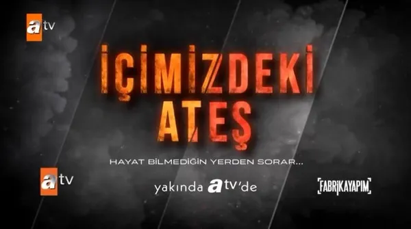 icimizdeki-ates-ilk-tanitim-yayinlandi-atvnin-yeni-dizisi-gumbur-gumbur-geliyor-hayat-bilmedigin-yerden-sorar-1653075010087.jpg