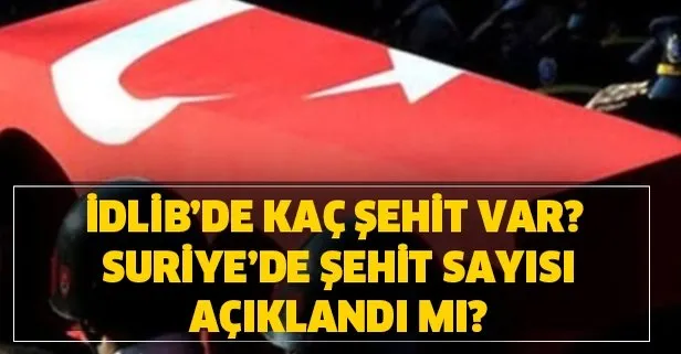 suriye de sehit sayisi son dakika