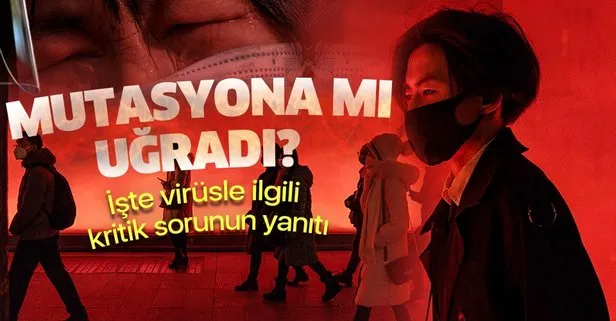 Koronavirüs mutasyona uğradı mı? Çin İstanbul Başkonsolosluğu’ndan açıklama