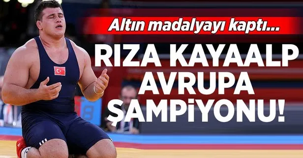 Rıza Kayaalp Avrupa şampiyonu