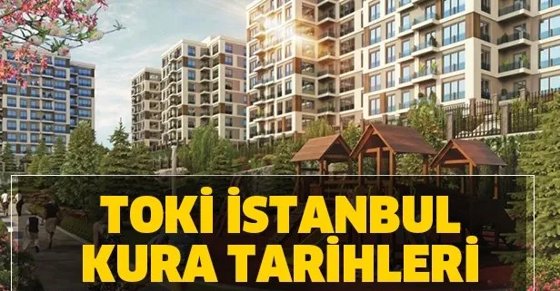 On bin aile ev sahibi olacak! TOKİ İstanbul Tuzla, Arnavutköy, Başakşehir kura tarihi ne zaman? İsim listesi...