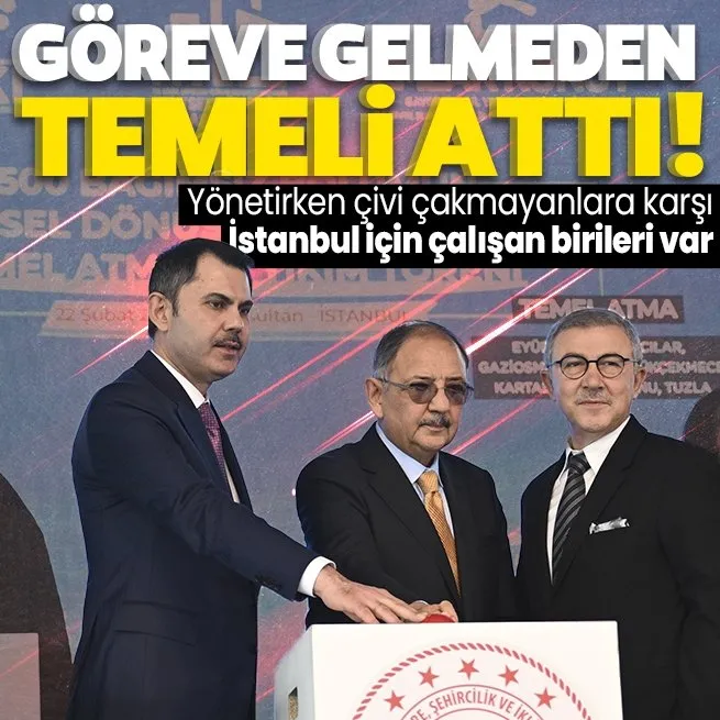 İstanbulda 5 bin 500 yapının kentsel dönüşümü için tören | Cumhur İttifakı İBB adayı Murat Kurum açıkladı: Tam 1 milyon yuvamızı güvenli hale getireceğiz
