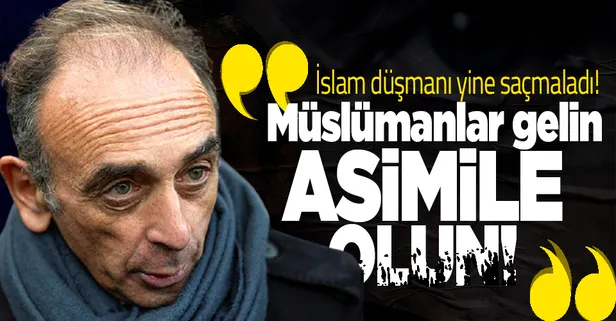 İslam düşmanı Eric Zemmour yine saçmaladı! Müslümanları asimile olmaya çağırdı