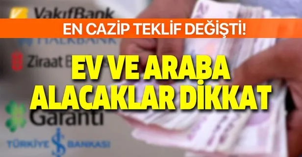 Kredi faizinde en cazip avantajlar değişiyor! 19 Ocak Ziraat, Finansbank, Yapı Kredi, Garanti taşıt-konut faiz oranları