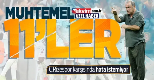 Aslan hata yapmak istemiyor! İşte Çaykur Rizespor - Galatasaray maçının muhtemel 11’leri...