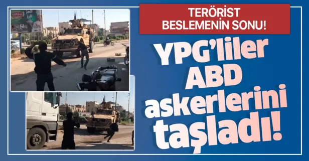 Terörist beslemenin sonu: Kamışlı'da YPG'liler Amerikan askerlerini taşladı