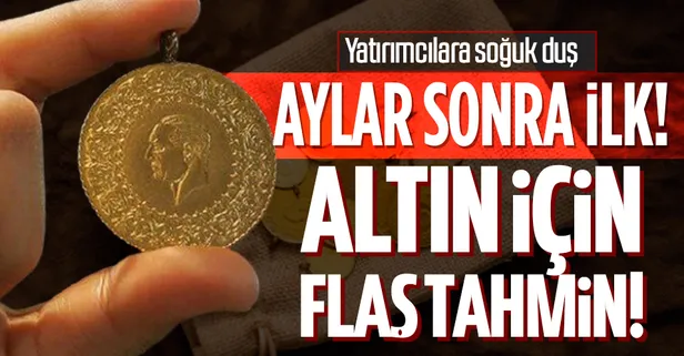 Altın fiyatları için flaş tahmin! Altın yükselecek mi düşecek mi?