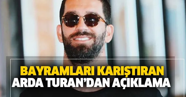 Arda Turan'dan açıklama geldi! 19 Mayıs ile 23 Nisan Bayramı'nı karıştırmıştı...