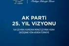 AK Parti'den 25'inci yıl vizyonu: Değişime yön veren Türkiye
