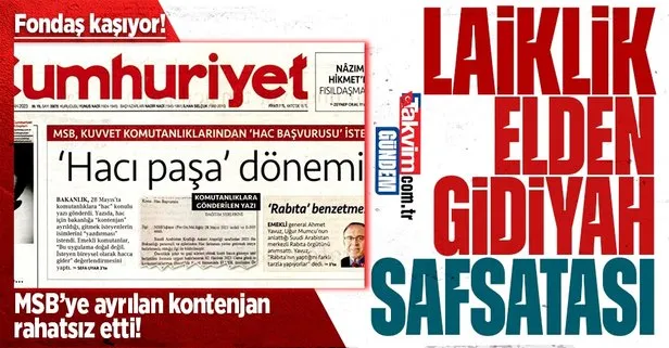 Son dakika: Fondaş Cumhuriyet gazetesinden yeni skandal! MSB’ye hac kontenjanı rahatsız etti ’Hacı paşa dönemi’ başlığını attı!