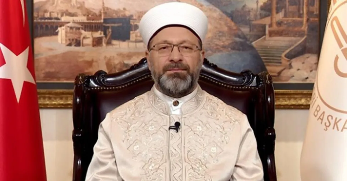Son dakika: Diyanet İşleri Başkanı Prof. Dr. Ali Erbaş'tan cuma mesajı