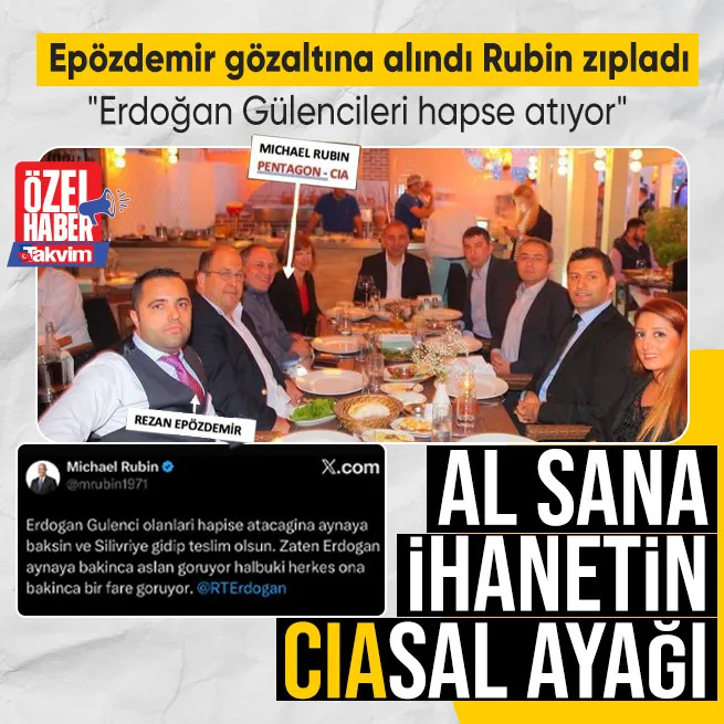 İhanetin CIAsal ayağı çözülüyor! Rezan Epözdemir gözaltına alındı ses Rubinden geldi: Erdoğan Gülencileri hapse atıyor