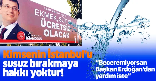 Eski Orman ve Su İşleri Bakanı Veysel Eroğlu: İstanbul’u susuz bırakmaya kimsenin hakkı yoktur!