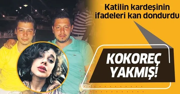 Pınar Gültekin cinayetinde katil Metin Cemal Avcı’nın kardeşi Mertcan Avcı’nın ifadeleri şok etti
