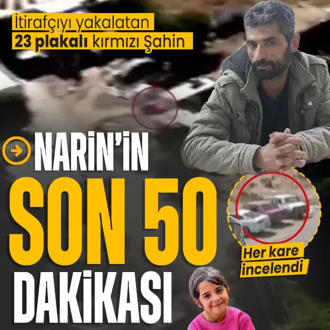 Narin cinayetinde itirafçı Nevzat Bahtiyarı yakalatan 23 plakalı kırmızı Şahin ve 50 dakika detayı! Görüntüler saniye saniye incelendi