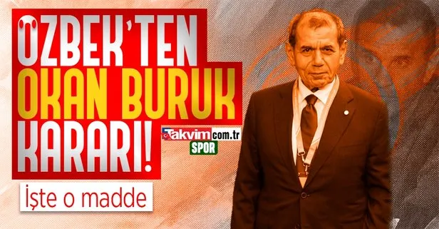 Galatasaray haberleri | Dursun Özbek’ten flaş Okan Buruk kararı! İşte o madde