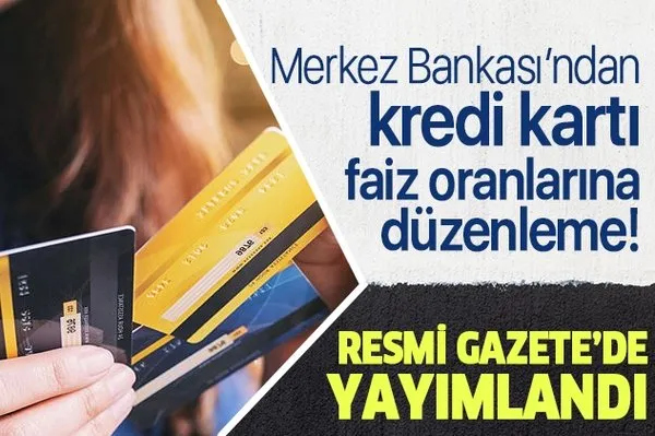Kredi Karti Kullananlar Dikkat Faiz Oranlari Degistirildi Ekonomi